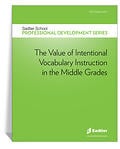 <em>The Value of Intentional Vocabulary Instruction in the Middle Grades</em> eBook