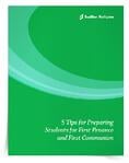 <em>5 Tips for Preparing Students for First Penance and First Communion</em> eBook