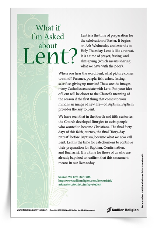 Download a reproducible handout with an explanation of Lent by a Master Catechist to share with junior high school students.